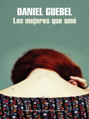 cover image of Las mujeres que amé